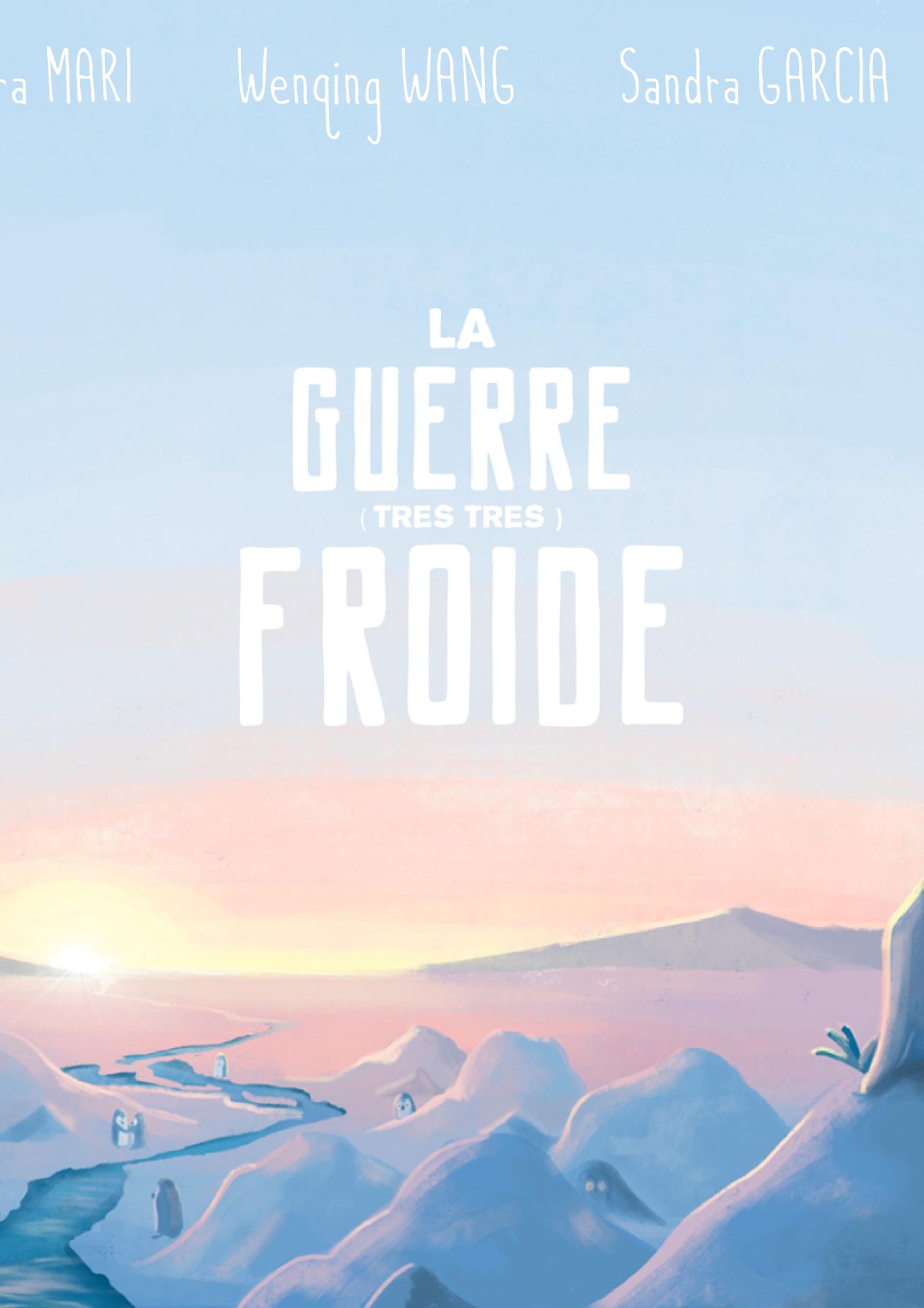 Affiche de La Guerre très très froide